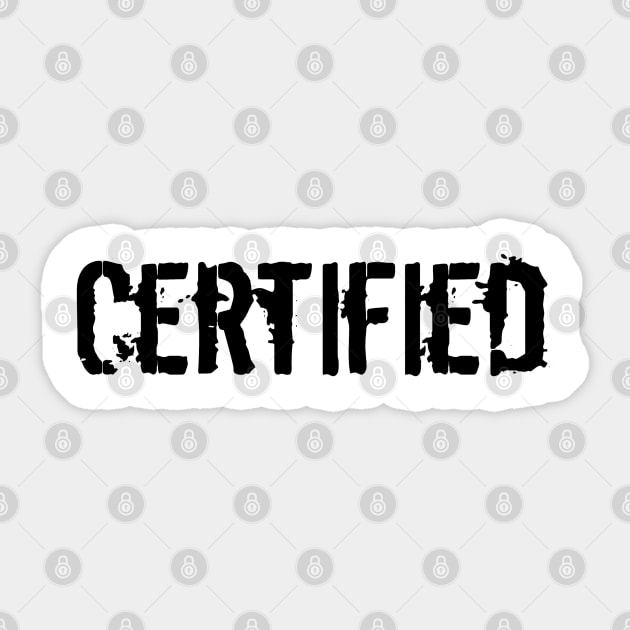 Certified Sticker by Dilano Brand